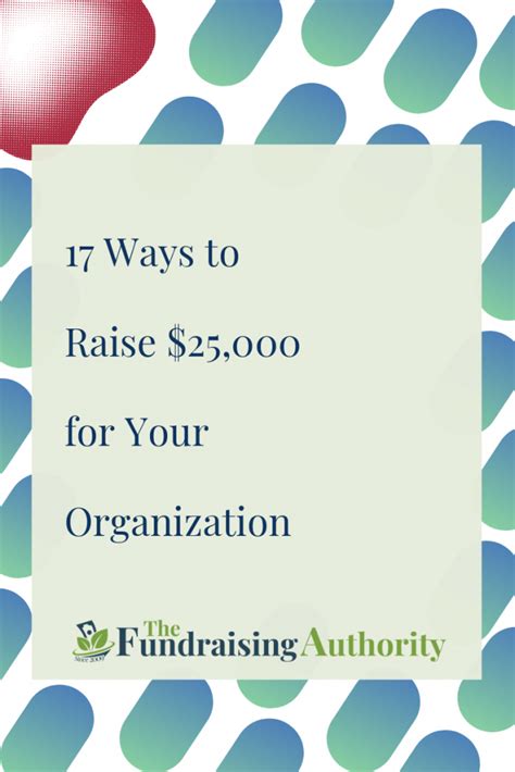 how to raise large amounts of money for charity|17 Ways to Raise $25,000 for Your Organization .